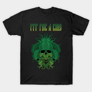 FIT FOR A KING BAND T-Shirt